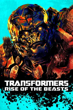 Poster to the movie "Transformers: Rise of the Beasts" #587727