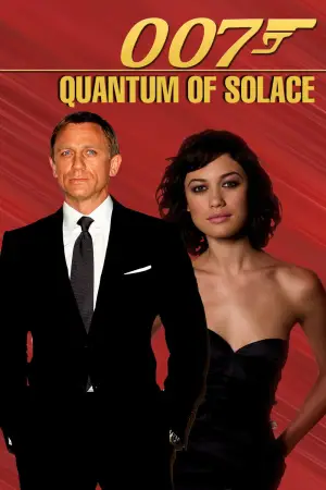 Poster to the movie "Quantum of Solace" #620559