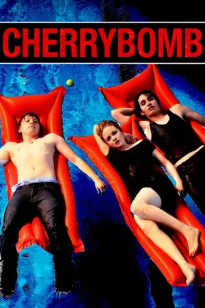 Poster to the movie "Cherrybomb" #711038