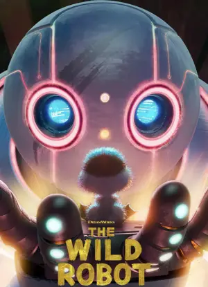 Poster to the movie "The Wild Robot" #547280