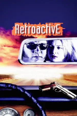 Poster to the movie "Retroactive" #619254