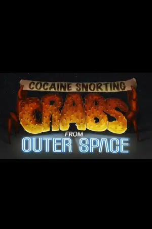 Cocaine Crabs From Outer Space