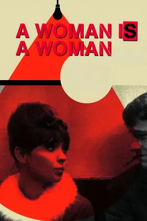 Poster to the movie "A Woman Is a Woman" #912695