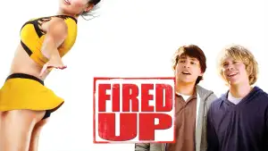 Backdrop to the movie "Fired Up!" #869477