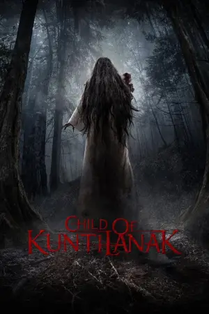 Poster to the movie "Child of Kuntilanak" #700182