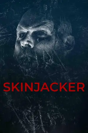 Poster to the movie "Skinjacker" #800545