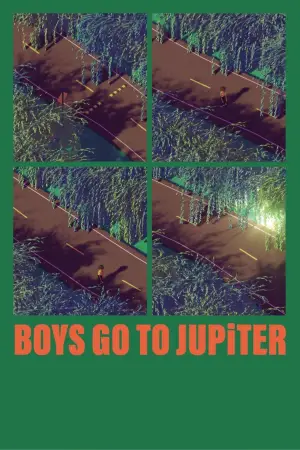 Poster to the movie "Boys Go to Jupiter" #645338