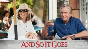 Backdrop to the movie "And So It Goes" #305339