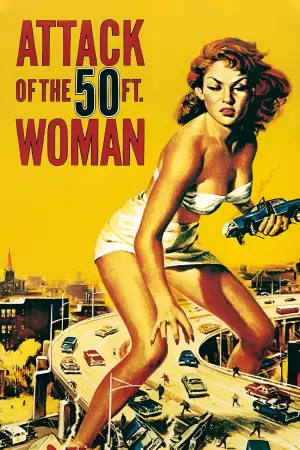 Poster to the movie "Attack of the 50 Foot Woman" #356842