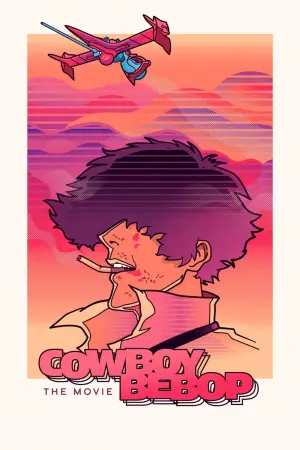 Poster to the movie "Cowboy Bebop: The Movie" #90465