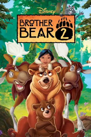 Poster to the movie "Brother Bear 2" #61530