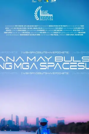 Poster to the movie "I Wish Spacesuits Have Pockets" #733354