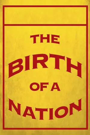 Poster to the movie "The Birth of a Nation" #140775
