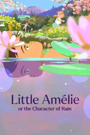 Poster to the movie "Little Amélie or the Character of Rain" #529062