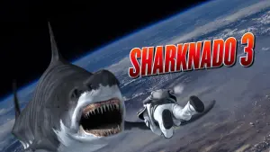 Sharknado 3: Oh Hell No!