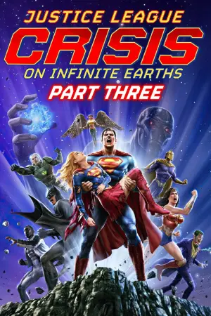 Poster to the movie "Justice League: Crisis on Infinite Earths Part Three" #784936