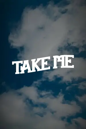 Poster to the movie "Take Me" #776616