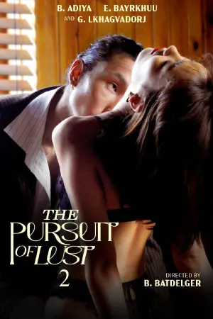 Poster to the movie "The Pursuit of Lust 2" #734463