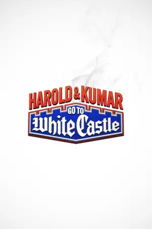 Harold & Kumar Go to White Castle