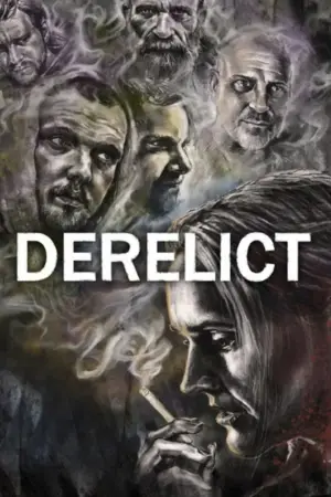 Poster to the movie "Derelict" #883757