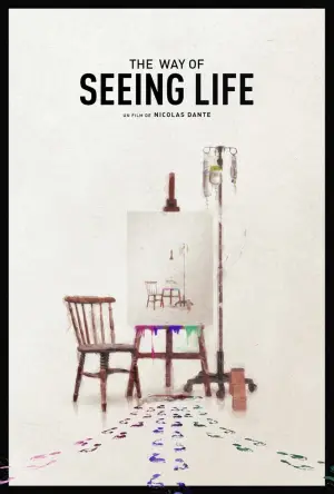 Poster to the movie "The Way of Seeing Life" #795228