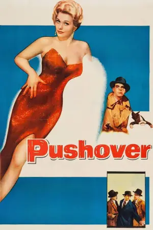 Poster to the movie "Pushover" #666957