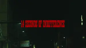 Backdrop to the movie "14 Seconds of Indifference (By A Cosmic Deity Watching Me)" #820502