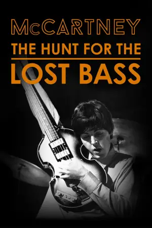Poster to the movie "McCartney: The Hunt for the Lost Bass" #858129