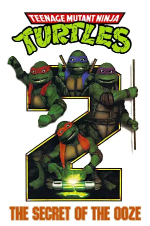 Poster to the movie "Teenage Mutant Ninja Turtles II: The Secret of the Ooze" #304827