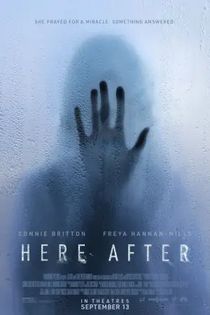 Poster to the movie "Here After" #683889