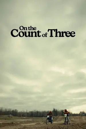Poster to the movie "On the Count of Three" #196316