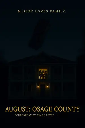 Poster to the movie "August: Osage County" #905530