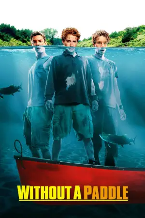 Poster to the movie "Without a Paddle" #949093