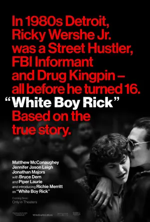 Poster to the movie "White Boy Rick" #316333
