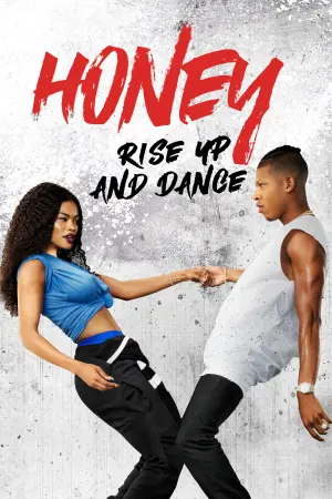 Poster to the movie "Honey: Rise Up and Dance" #136596