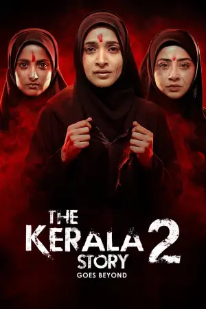 Poster to the movie "The Kerala Story 2 Goes Beyond" #832197