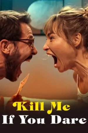 Poster to the movie "Kill Me If You Dare" #756715