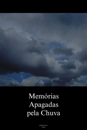 Poster to the movie "Memórias Apagadas pela Chuva" #549834