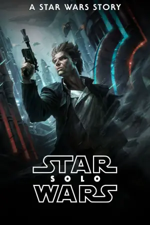 Poster to the movie "Solo: A Star Wars Story" #615492