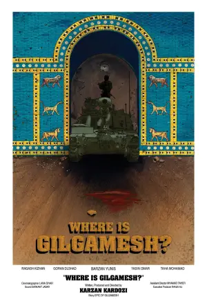 Poster to the movie "Where is Gilgamesh?" #352035