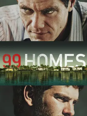 Poster to the movie "99 Homes" #946621