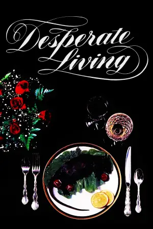 Poster to the movie "Desperate Living" #613371