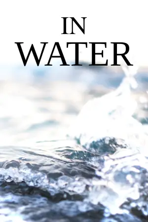 Poster to the movie "In Water" #542719
