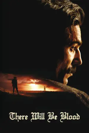Poster to the movie "There Will Be Blood" #624153