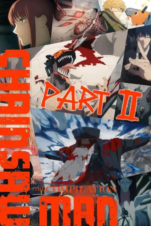 Poster to the movie "Chainsaw Man – The Compilation Part II" #786830