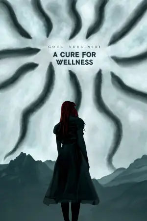Poster to the movie "A Cure for Wellness" #845571