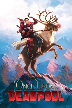 Poster to the movie "Once Upon a Deadpool" #710828