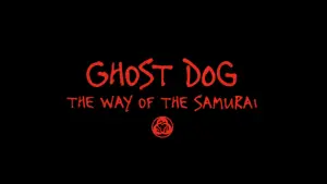 Backdrop to the movie "Ghost Dog: The Way of the Samurai" #883863