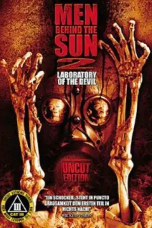 Poster to the movie "Men Behind the Sun 2: Laboratory of the Devil" #798527