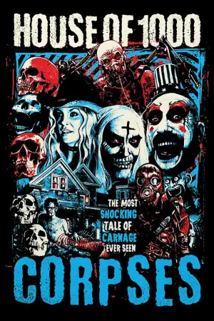 Poster to the movie "House of 1000 Corpses" #867817
